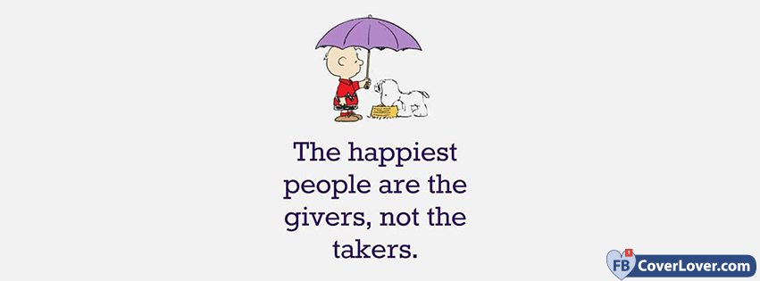 The Happiest People Are The Givers