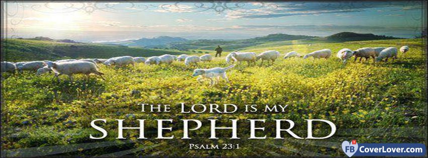 The Lord Is My Shepherd