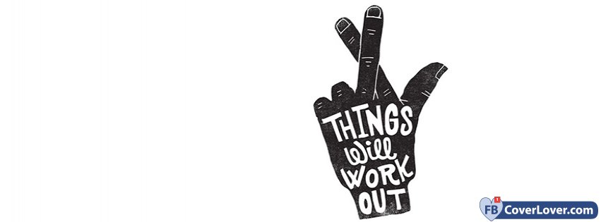 Things Will Work Out