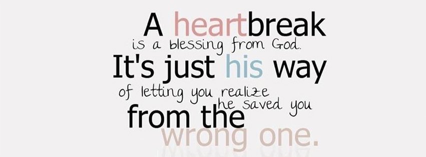 A Heart Break Is A Blessing From God