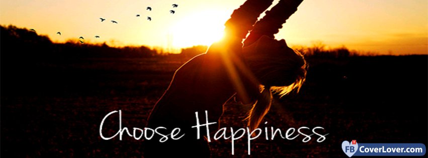 choose happiness facebook cover