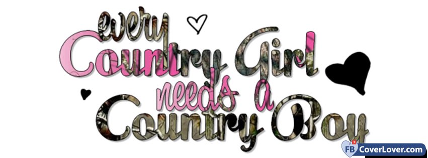 Every Country Girl Needs A Country Boy