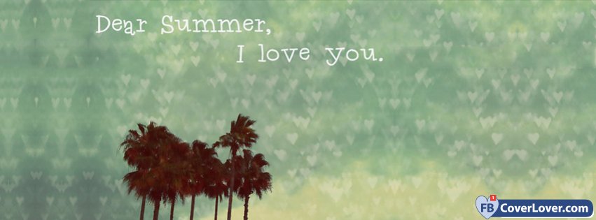 Dear Summer I Love You