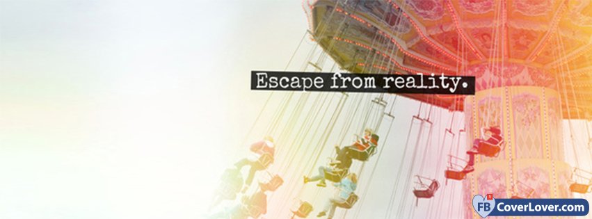 Escape From Reality