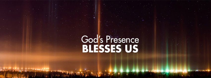 Gods Presence Blesses Us