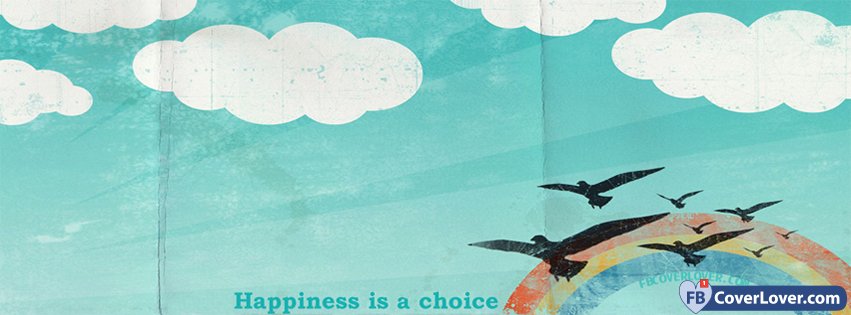 Happiness Is A Choice