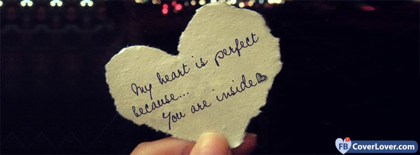 Heart Is Perfect Because