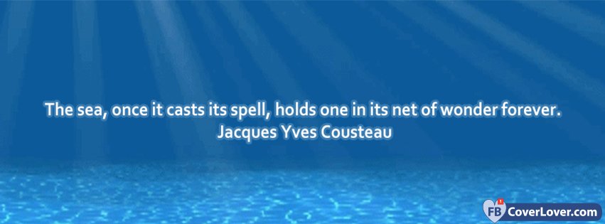 Sea Quote Jacques Yves Cousteau