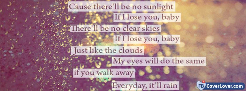 It Will Rain Lyrics 2