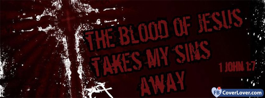 The Blood Of Jesus John 1 7