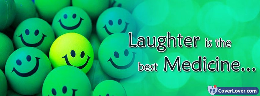 Laughter Is The Best Medicine