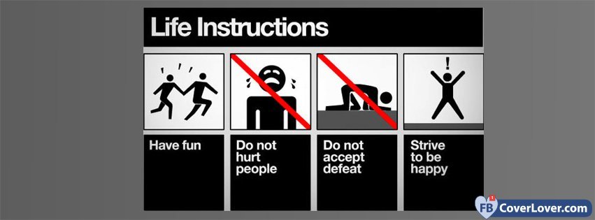 Life Instructions