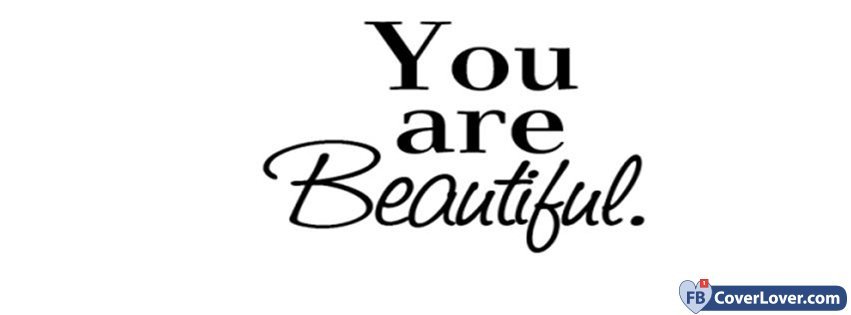 You Are Beautiful