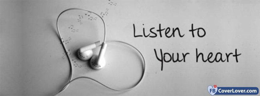 Listen To Your Heart