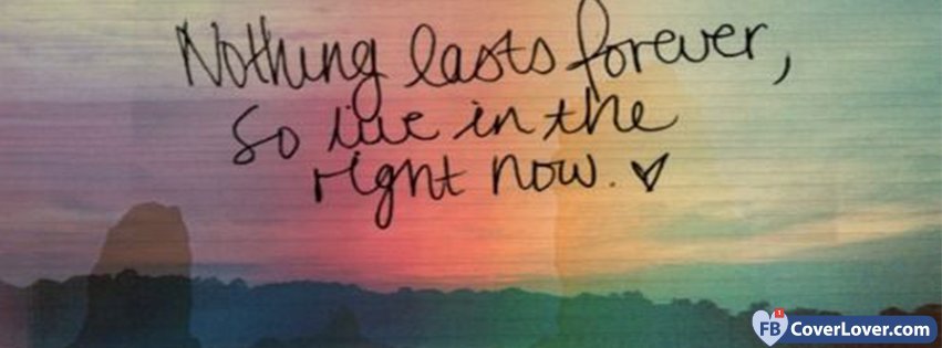 Nothing Lasts Forever