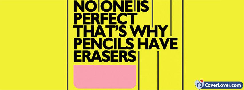 Pencils Have Erasers