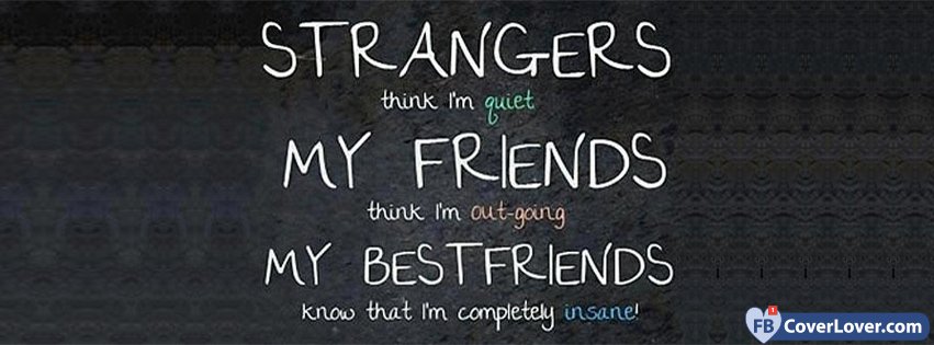 Strangers Think I Am Quiet