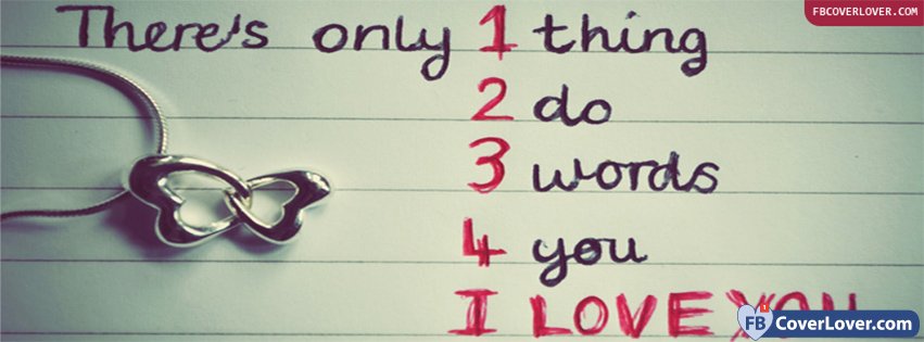 Theres Only 1 Thing 2 Do love and relationship Facebook Cover Maker ...