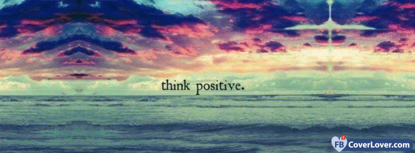 Think Positive