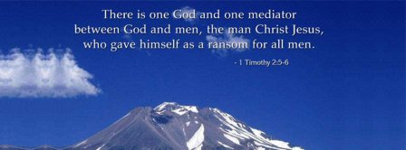 There Is One God 1 Timothy 2 5 6 Facebook Covers