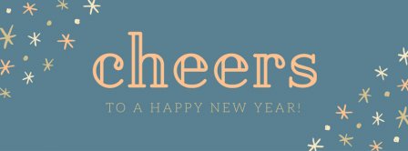 Cheers To A Happy New Year Facebook Covers