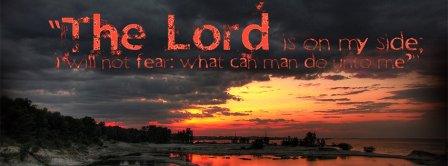 Christian The Lord Is On My Side Facebook Covers