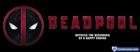 Deadpool Witness Of A Happy Ending Facebook Covers