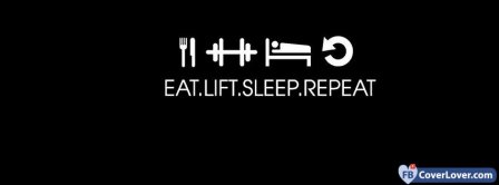 Eat Lift Sleep Repeat Facebook Covers