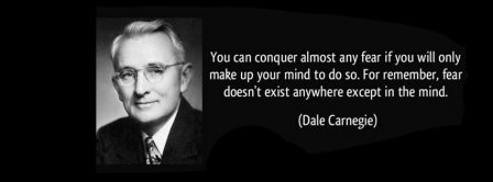 Fear DoesnT Exist Dale Carnegie Facebook Covers