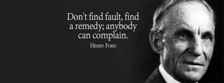 Find A Remedy Henri Ford Quote Facebook Covers