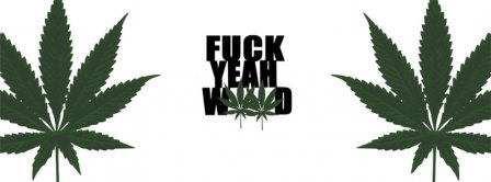 Fuck Ya Weed Facebook Covers