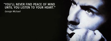 Georges Michael Quote Facebook Covers