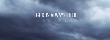 God Is Always There Facebook Covers