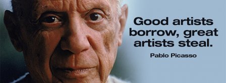 Great Artists Steal Pablo Picasso Quote Facebook Covers