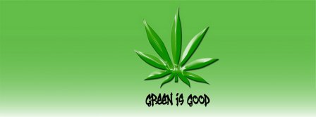 Green Is Good Facebook Covers