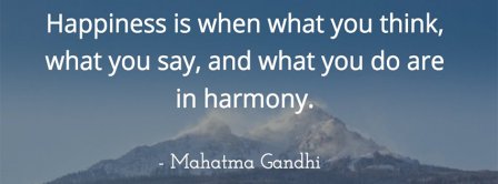 Happiness Is Harmony Mahatma Gandhi Facebook Covers