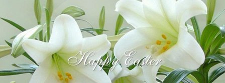 Happy Easter White Lilies Facebook Covers