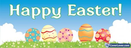 Happy Easters Cover 18 Facebook Covers