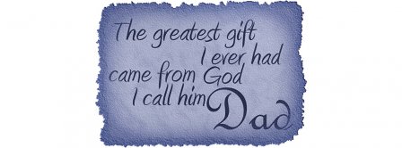 Happy Fathers Day Greatest Gift From God Facebook Covers