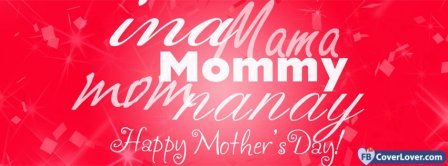 Happy Mothers Day 3 Facebook Covers
