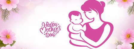 Happy Mother's Day Mom And Baby Facebook Covers