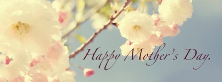 Happy Mothers Day Spring Facebook Covers