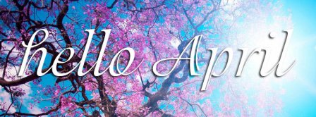 Hello April 2 Facebook Covers