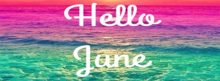 Hello June Sunset Facebook Covers