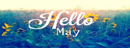 Hello May 4 Facebook Covers