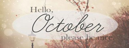 Hello October Please Be Mine Facebook Covers