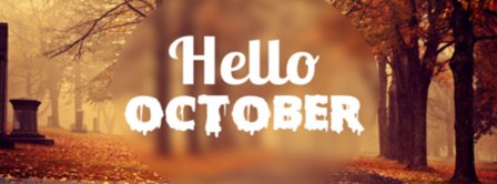 Hello October Pre Halloween  Facebook Covers