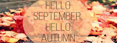 Hello September Hello Autumn  Facebook Covers