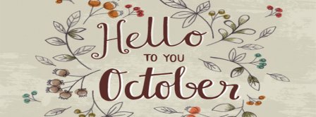 Hello To You October Facebook Covers