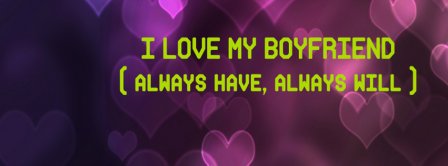 I Love My Boyfriend Facebook Covers